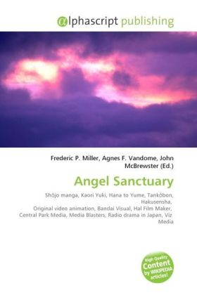 Angel Sanctuary / Frederic P. Miller (u. a.) / Taschenbuch / Englisch / Alphascript Publishing / EAN 9786130651688 - Miller, Frederic P.