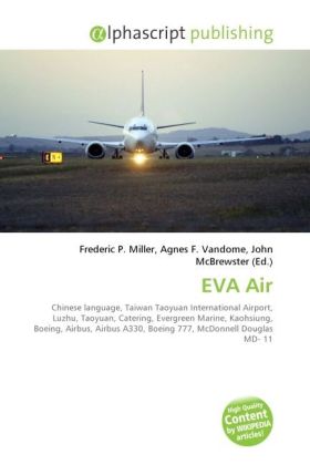 EVA Air / Frederic P. Miller (u. a.) / Taschenbuch / Englisch / Alphascript Publishing / EAN 9786130624088 - Miller, Frederic P.