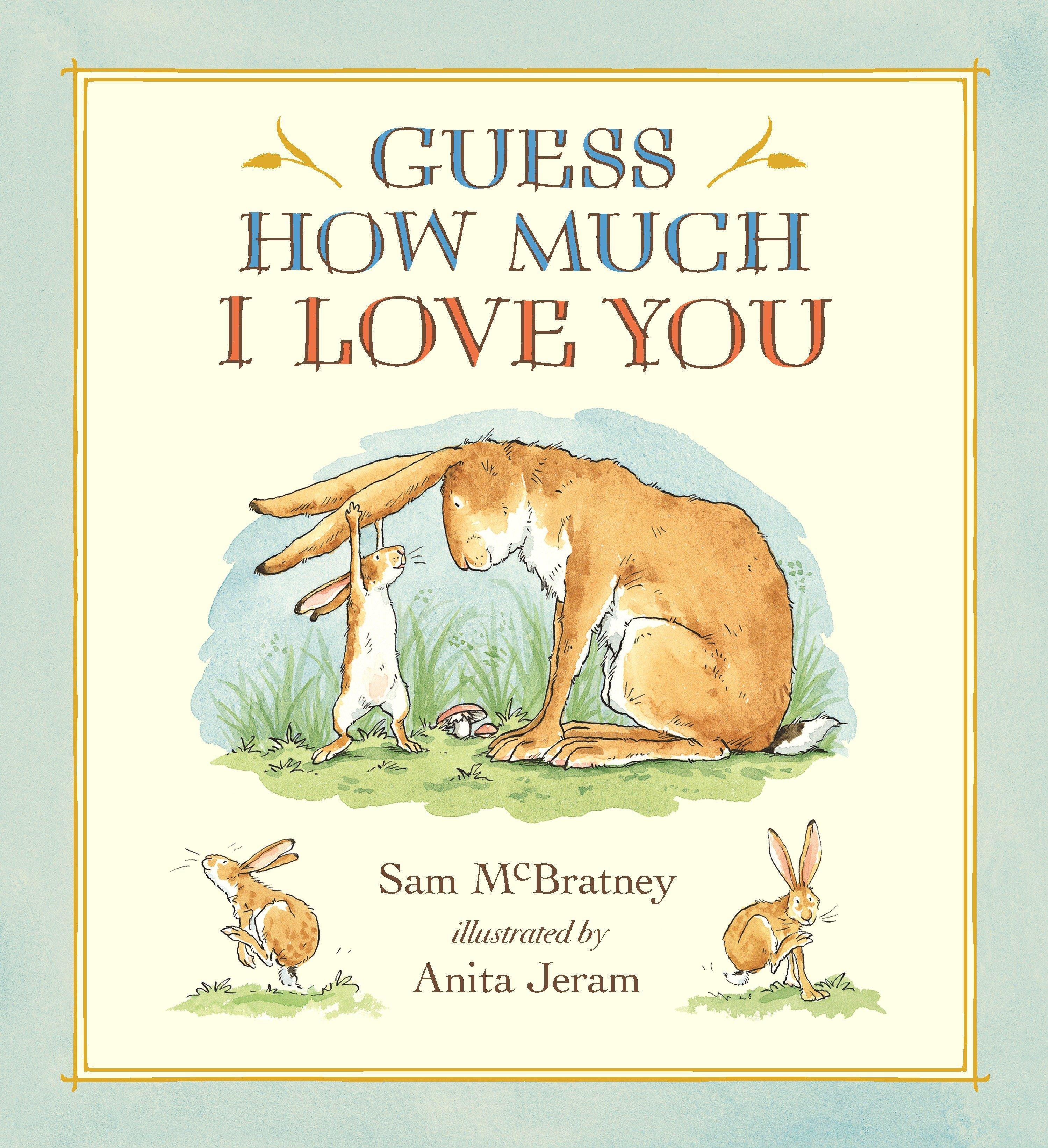 Guess How Much I Love You. 20th Anniversary Edition / Sam McBratney / Buch / Einband - fest (Hardcover) / Englisch / 2014 / Random House LLC US / EAN 9780763674489 - McBratney, Sam