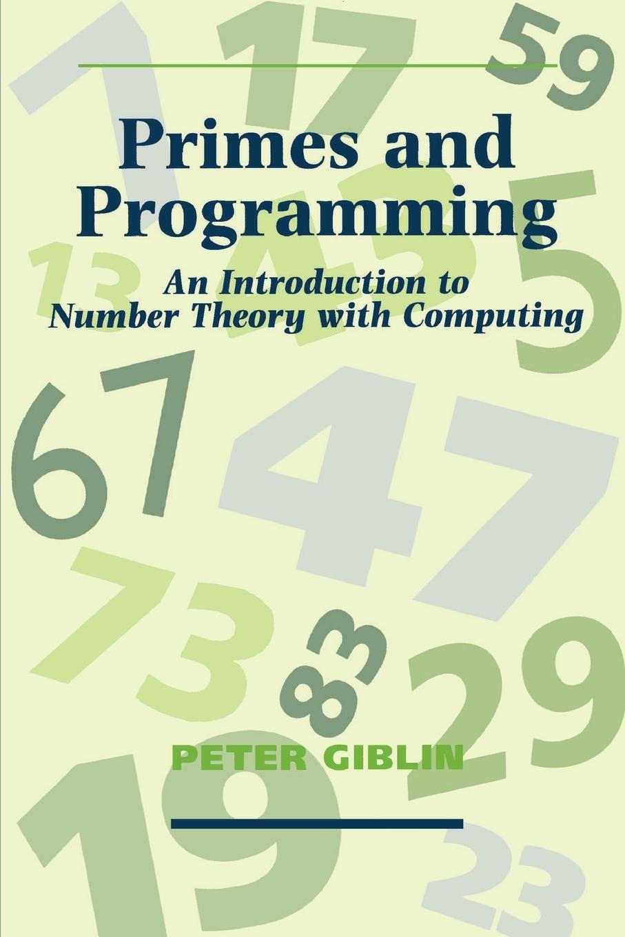 Primes and Programming / An Introduction to Number Theory with Computing / Peter Giblin / Taschenbuch / Paperback / Englisch / 1992 / Cambridge University Press / EAN 9780521409889 - Giblin, Peter