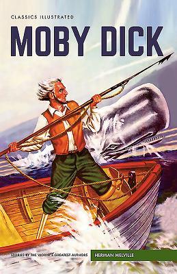 Moby Dick / Herman Melville / Buch / Classics Illustrated / Gebunden / Englisch / 2016 / Classic Comic Store Ltd / EAN 9781910619889 - Melville, Herman