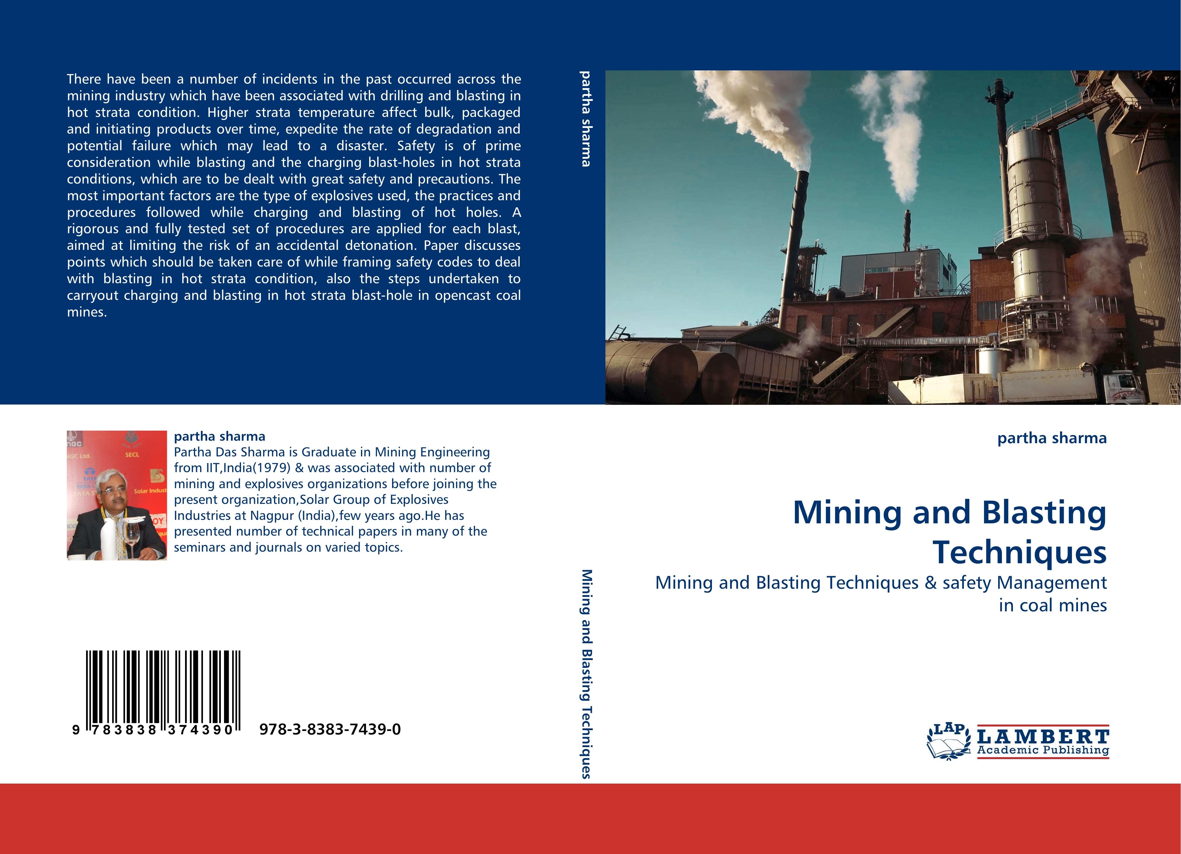 Mining and Blasting Techniques / Mining and Blasting Techniques / Partha Sharma / Taschenbuch / Paperback / 136 S. / Englisch / 2010 / LAP LAMBERT Academic Publishing / EAN 9783838374390 - Sharma, Partha
