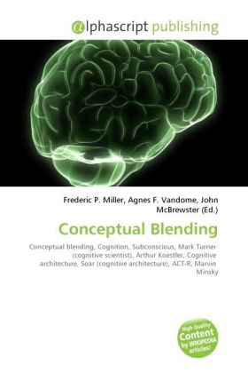 Conceptual Blending / Agnes F. Vandome (u. a.) / Taschenbuch / Englisch / Alphascript Publishing / EAN 9786130245092 - Vandome, Agnes F.