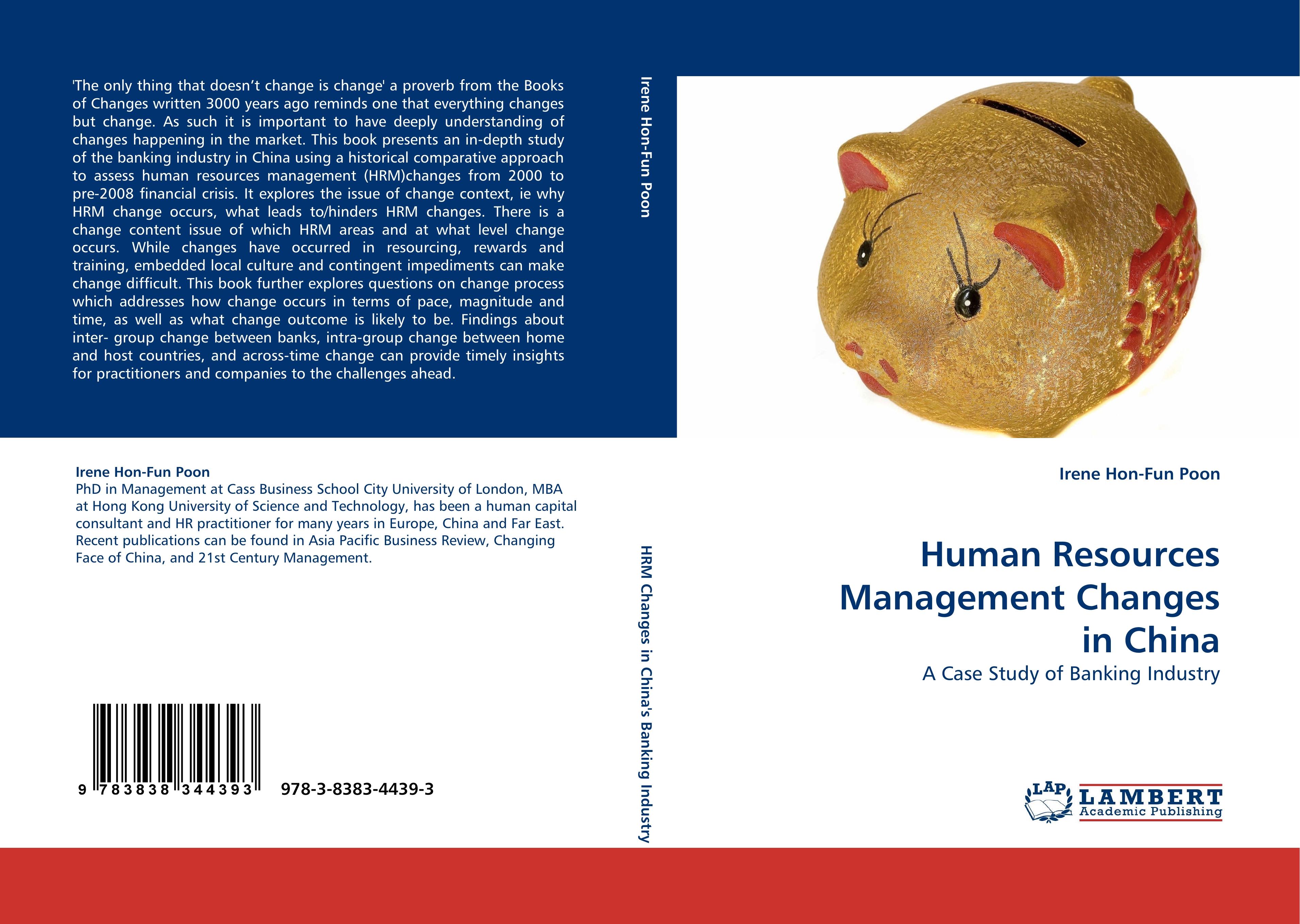 Human Resources Management Changes in China / A Case Study of Banking Industry / Irene Hon-Fun Poon / Taschenbuch / Paperback / 224 S. / Englisch / 2010 / LAP LAMBERT Academic Publishing - Poon, Irene Hon-Fun