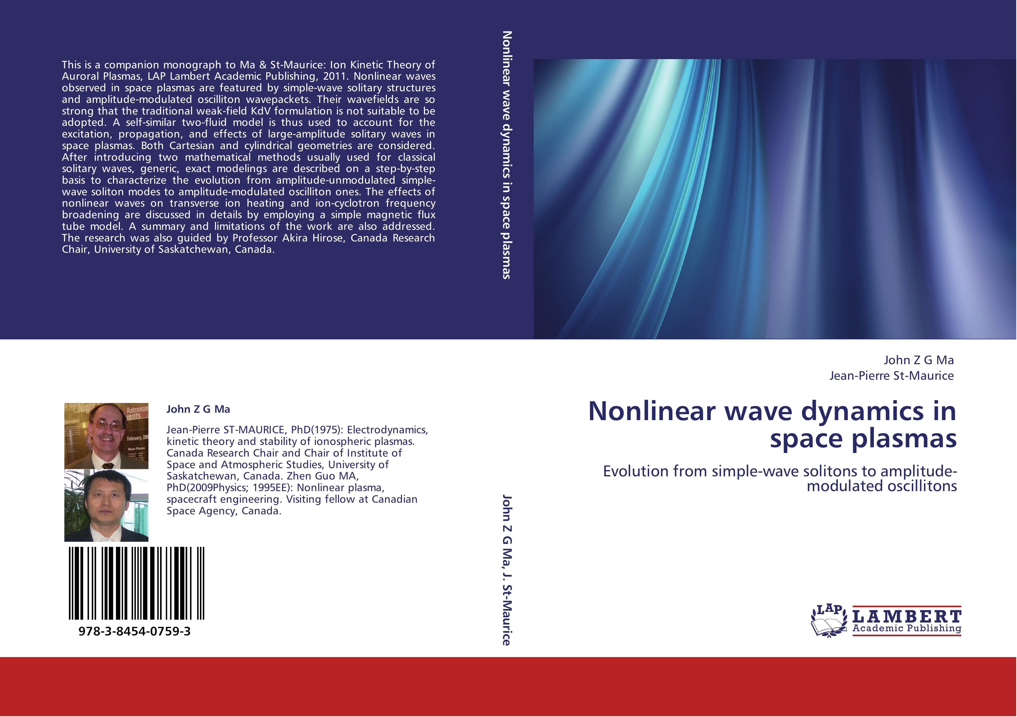 Nonlinear wave dynamics in space plasmas  Evolution from simple-wave solitons to amplitude-modulated oscillitons  John Z G Ma (u. a.)  Taschenbuch  Paperback  Englisch  2011 - Ma, John Z G