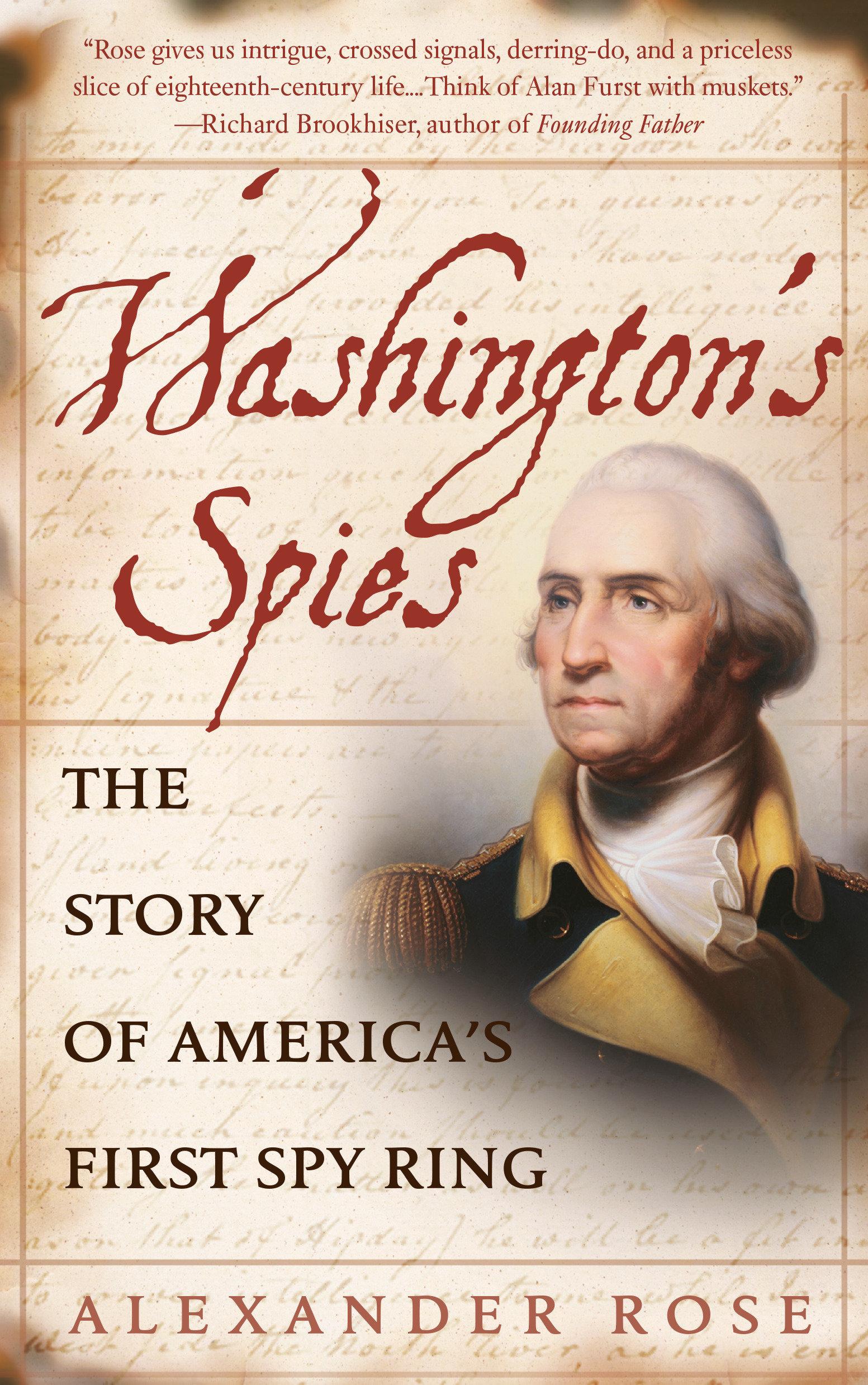 Washington's Spies: The Story of America's First Spy Ring / Alexander Rose / Taschenbuch / Englisch / 2007 / BANTAM TRADE / EAN 9780553383294 - Rose, Alexander