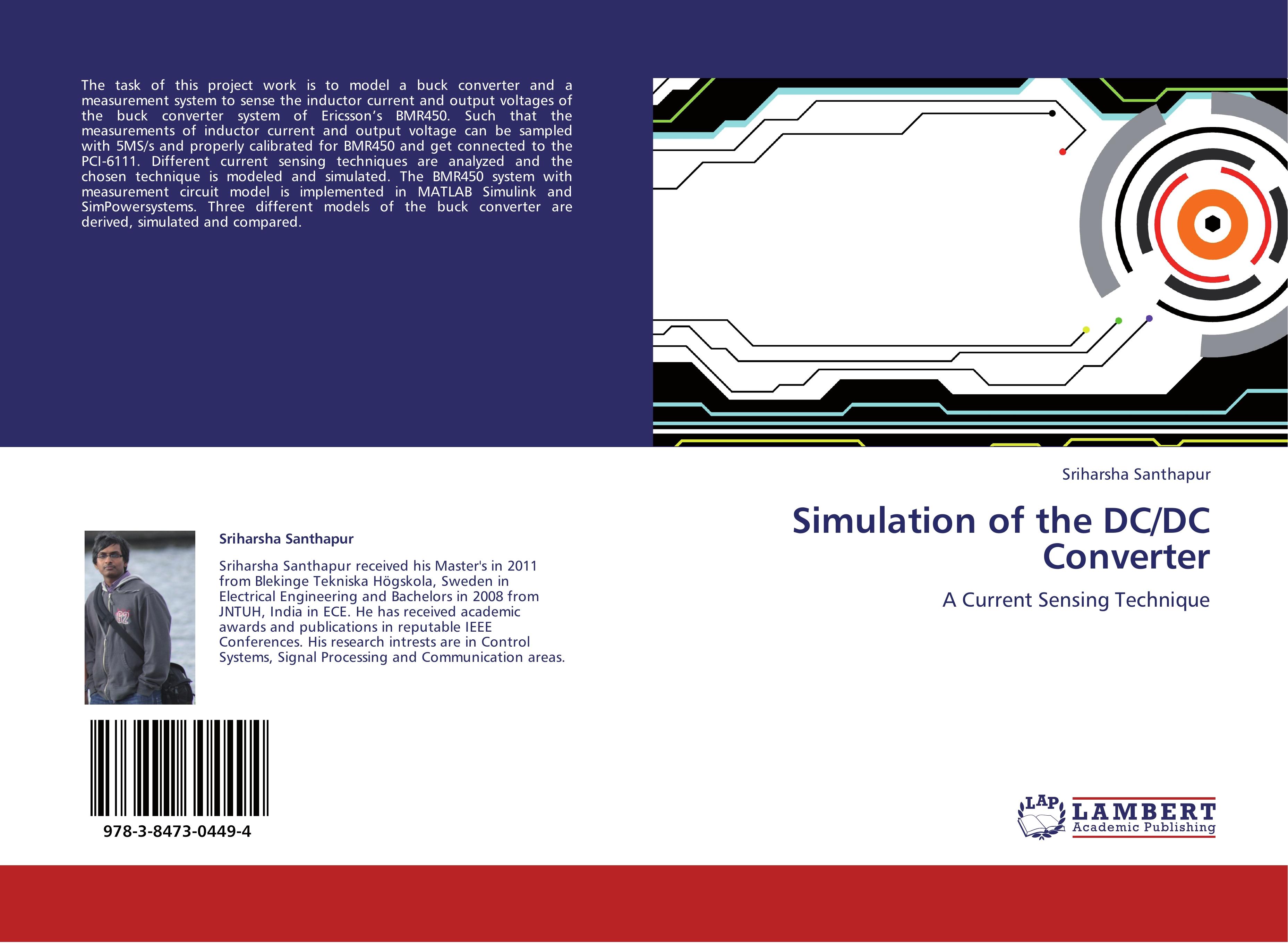 Simulation of the DC/DC Converter / A Current Sensing Technique / Sriharsha Santhapur / Taschenbuch / Paperback / 72 S. / Englisch / 2011 / LAP LAMBERT Academic Publishing / EAN 9783847304494 - Santhapur, Sriharsha