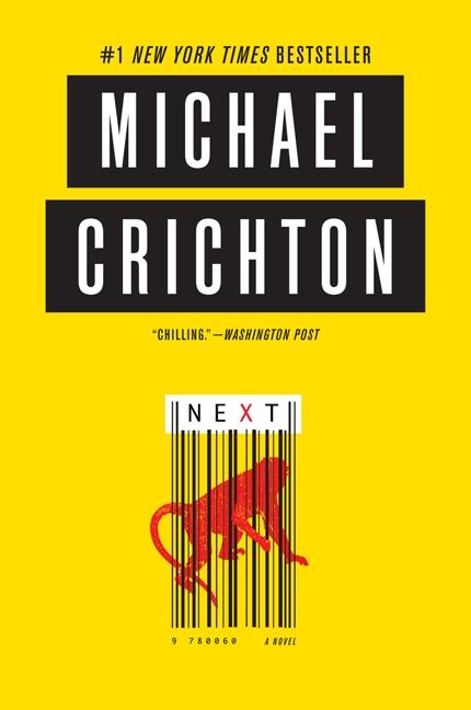Next / A Novel / Michael Crichton / Taschenbuch / Englisch / 2013 / Harper Collins Publ. USA / EAN 9780062227195 - Crichton, Michael
