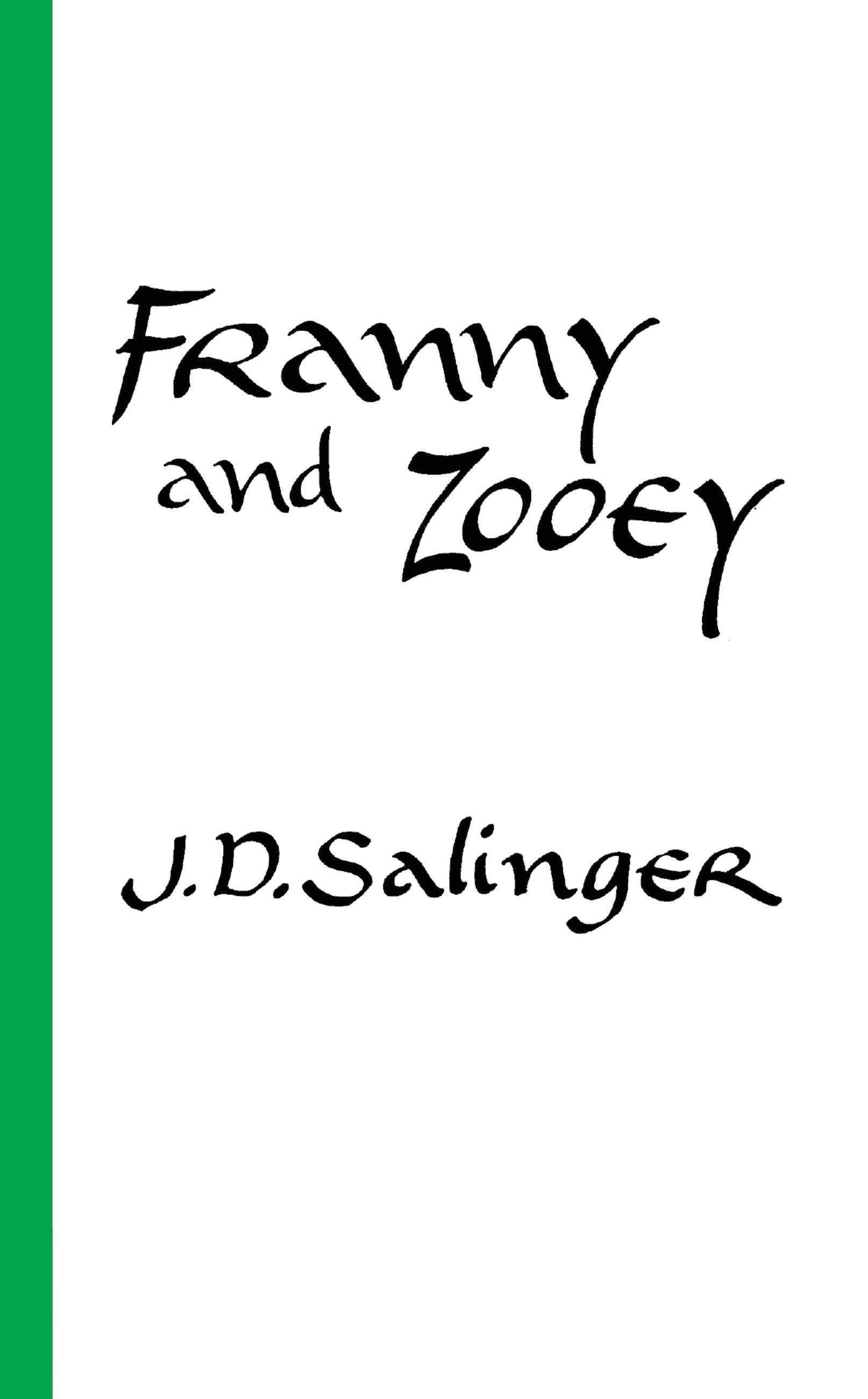 Franny and Zooey / Jerome D. Salinger / Taschenbuch / 202 S. / Englisch / 1991 / Hachette Book Group USA / EAN 9780316769495 - Salinger, Jerome D.