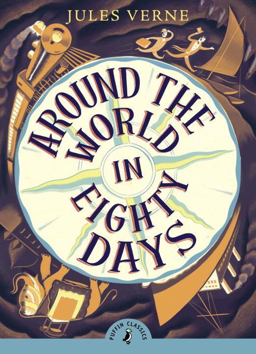 Around the World in Eighty Days / Jules Verne / Taschenbuch / Puffin Classics / 294 S. / Englisch / 2016 / Penguin Books Ltd (UK) / EAN 9780141366296 - Verne, Jules