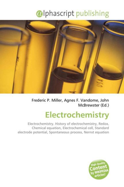 Electrochemistry / Frederic P. Miller (u. a.) / Taschenbuch / Englisch / Alphascript Publishing / EAN 9786130043797 - Miller, Frederic P.
