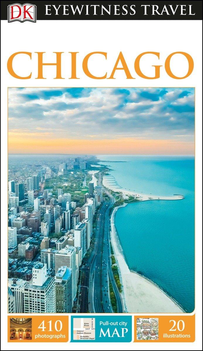 DK Eyewitness Chicago / Dk Eyewitness / Taschenbuch / Travel Guide / Englisch / 2017 / DK PUB / EAN 9781465457097 - Dk Eyewitness