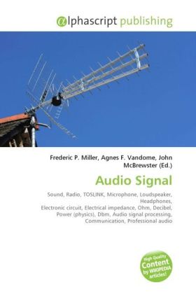 Audio Signal / Frederic P. Miller (u. a.) / Taschenbuch / Englisch / Alphascript Publishing / EAN 9786130627997 - Miller, Frederic P.