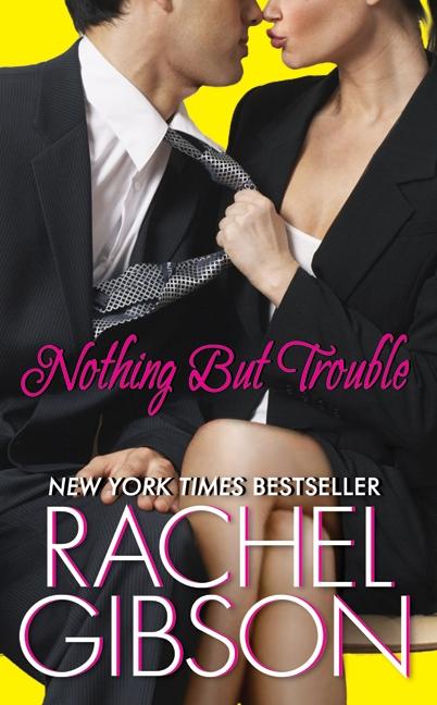 Nothing But Trouble / Rachel Gibson / Taschenbuch / 354 S. / Englisch / 2010 / HarperCollins / EAN 9780061579097 - Gibson, Rachel