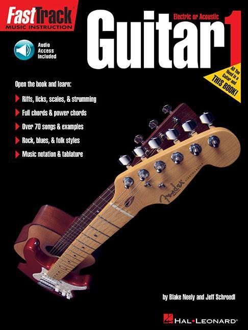 Fasttrack Guitar Method - Book 1 / Jeff Schroedl (u. a.) / Taschenbuch / FastTrack Music Instruction / Buch + Online-Audio / Englisch / 1997 / Hal Leonard Publishing Corporation / EAN 9780793573998 - Schroedl, Jeff
