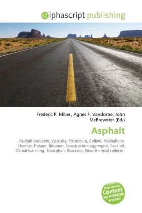 Asphalt / Frederic P. Miller (u. a.) / Taschenbuch / Englisch / Alphascript Publishing / EAN 9786130245498 - Miller, Frederic P.