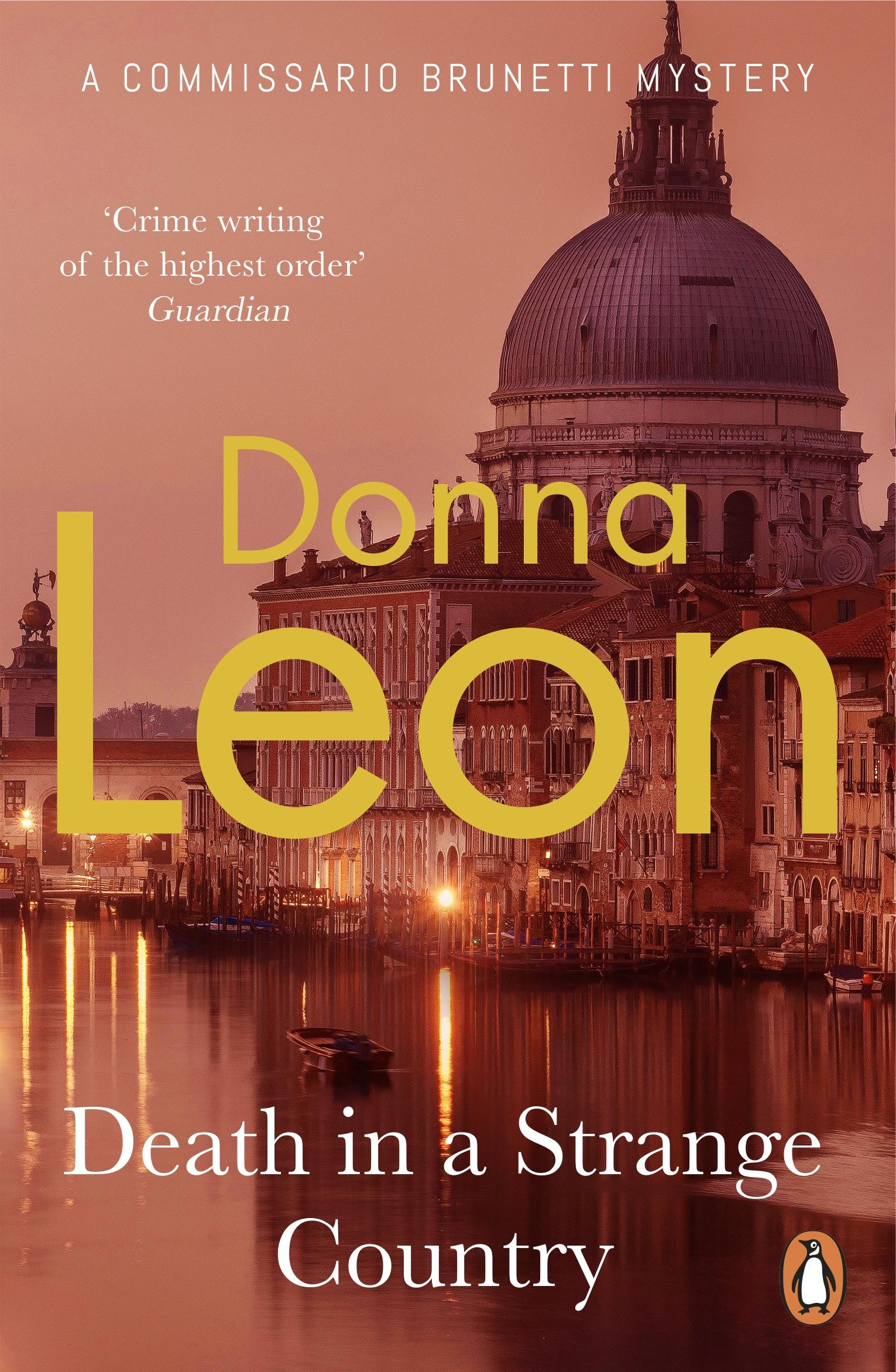 Death in a Strange Country / Donna Leon / Taschenbuch / Commissario Brunetti / B-format paperback / 373 S. / Englisch / 2021 / Random House UK Ltd / EAN 9780099536598 - Leon, Donna
