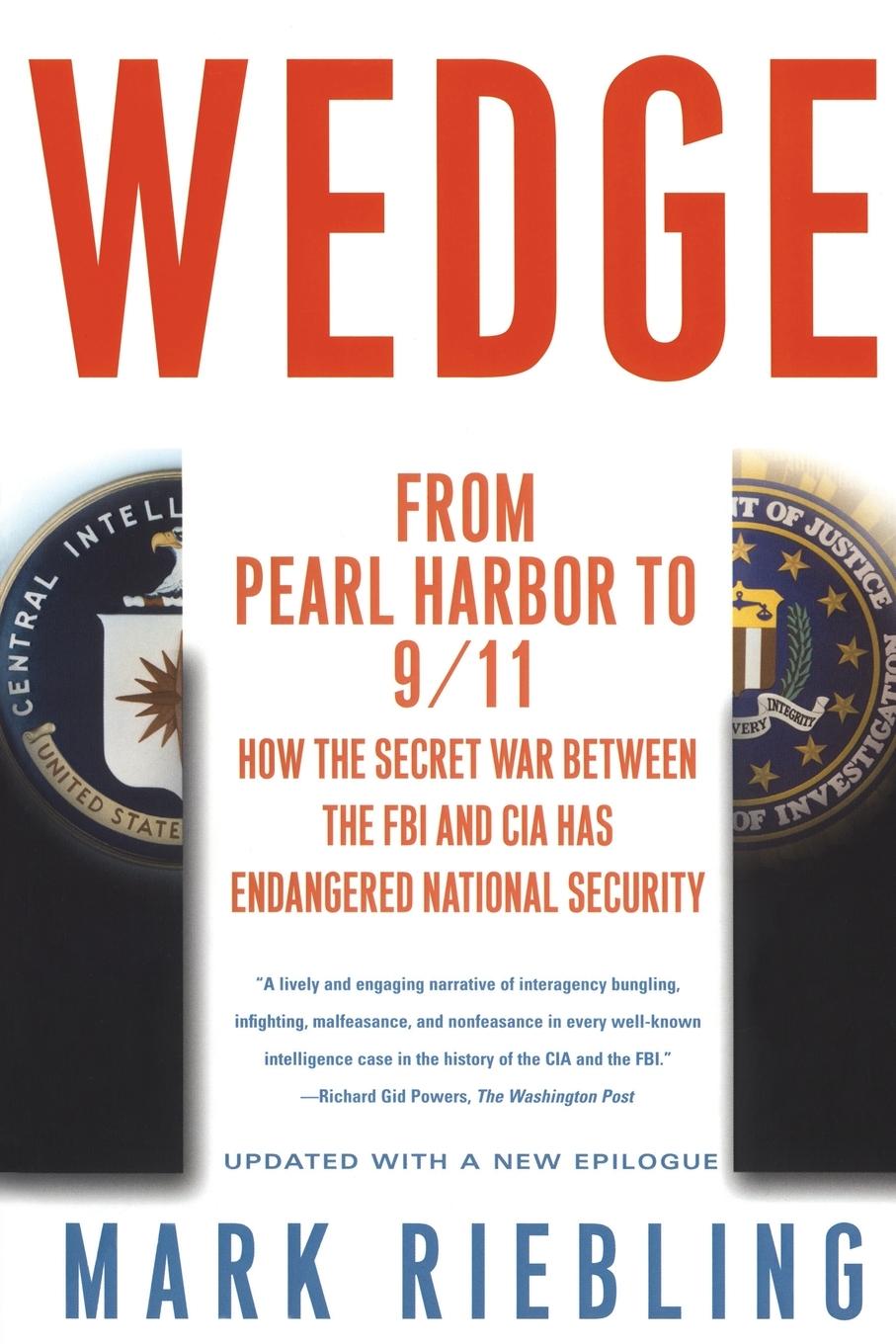 Wedge / From Pearl Harbor to 9/11: How the Secret War Between the FBI and CIA Has Endangered National Security / Mark Riebling / Taschenbuch / Paperback / Englisch / 2002 / Touchstone - Riebling, Mark