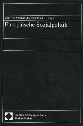 Europäische Sozialpolitik / Winfried Schmähl (u. a.) / Taschenbuch / Deutsch / 1997 / Nomos / EAN 9783789047299 - Schmähl, Winfried