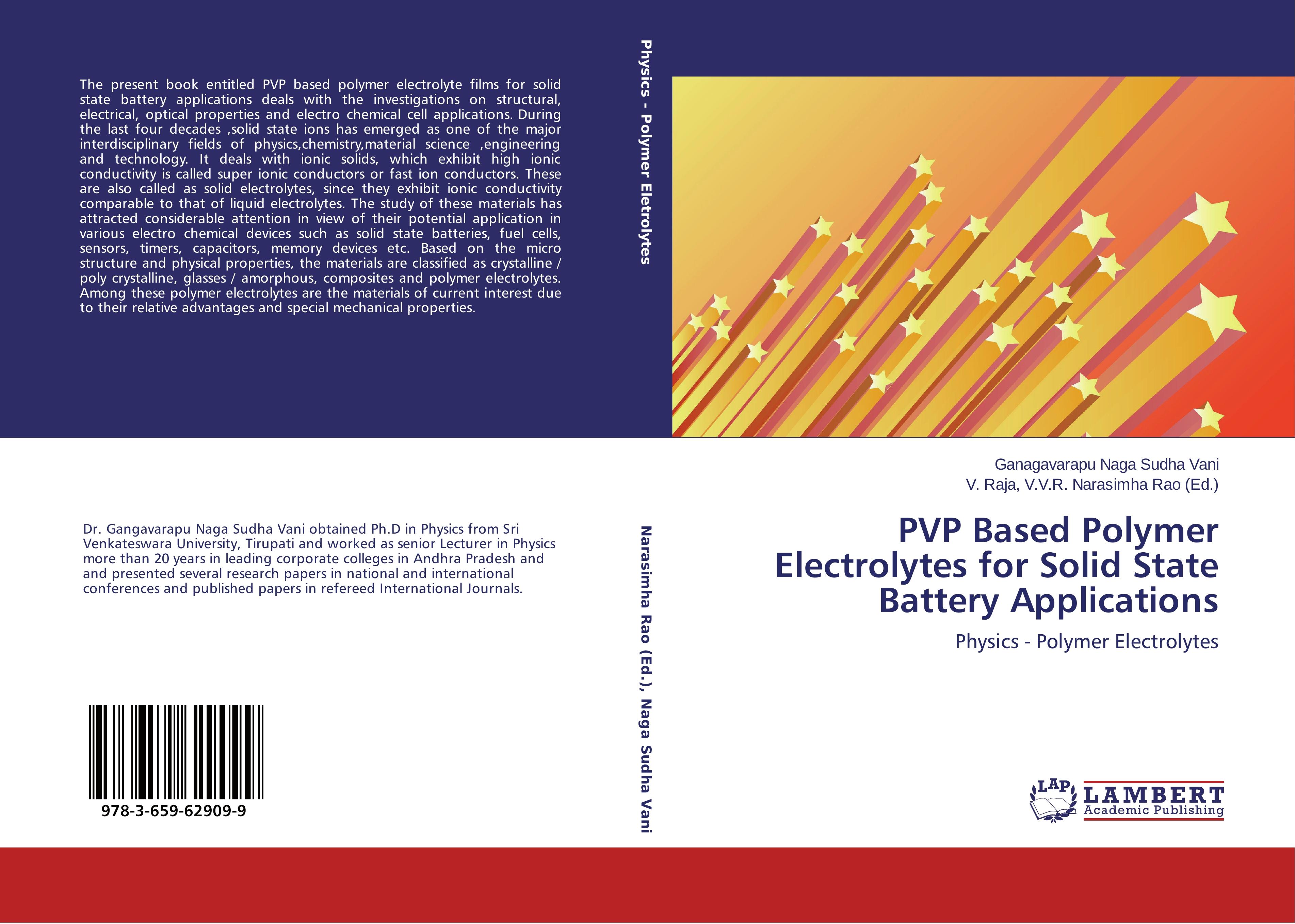 PVP Based Polymer Electrolytes for Solid State Battery Applications / Physics - Polymer Electrolytes / Ganagavarapu Naga Sudha Vani / Taschenbuch / Paperback / 204 S. / Englisch / 2015 - Naga Sudha Vani, Ganagavarapu